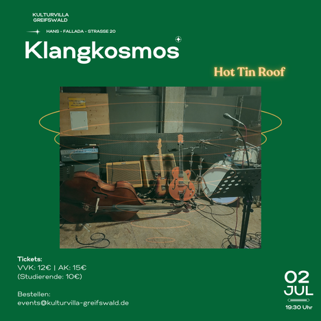 Klangkosmos präsentiert: Hot Tin Roof
